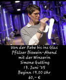 Pfälzer Abend mit der Biowinzerin Frau Simone Gutting 13. Juni 2025 beginn 19.00 Uhr Bioweine und Speisen
